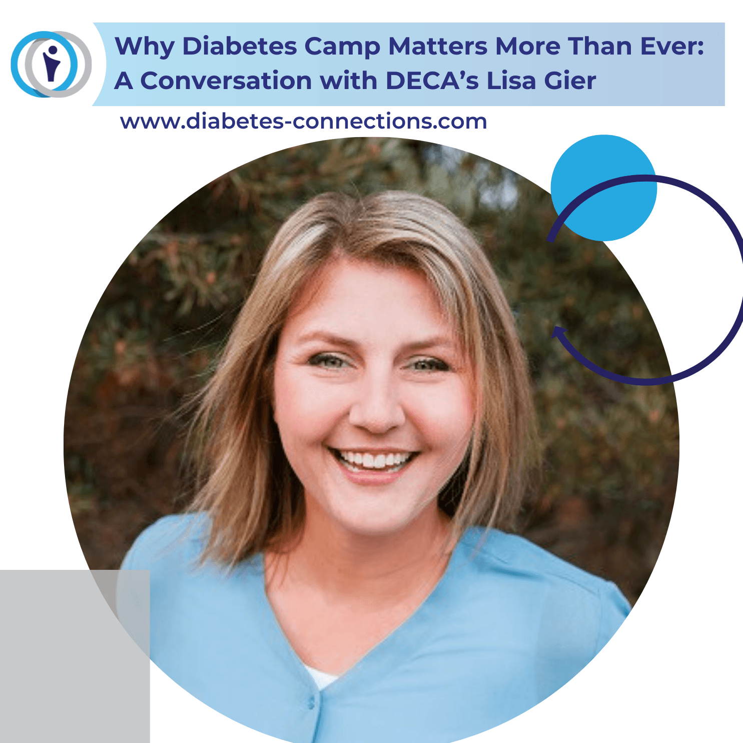 Why Diabetes Camp Matters More Than Ever:  A Conversation with DECA’s Lisa Gier — Diabetes Connections | Type 1 Diabetes cover