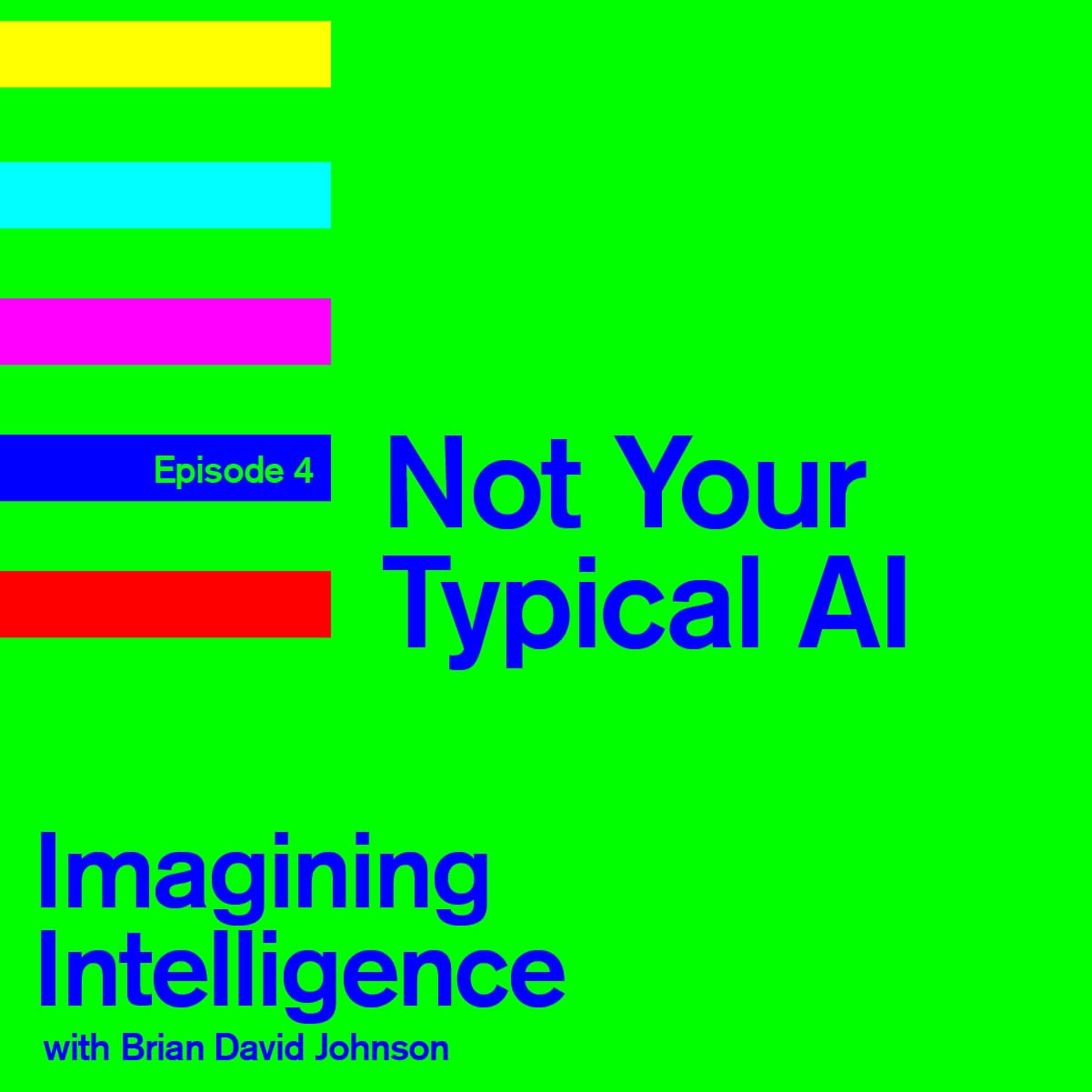 Not Your Typical AI - SciFi House Presents: Imagining Intelligence cover