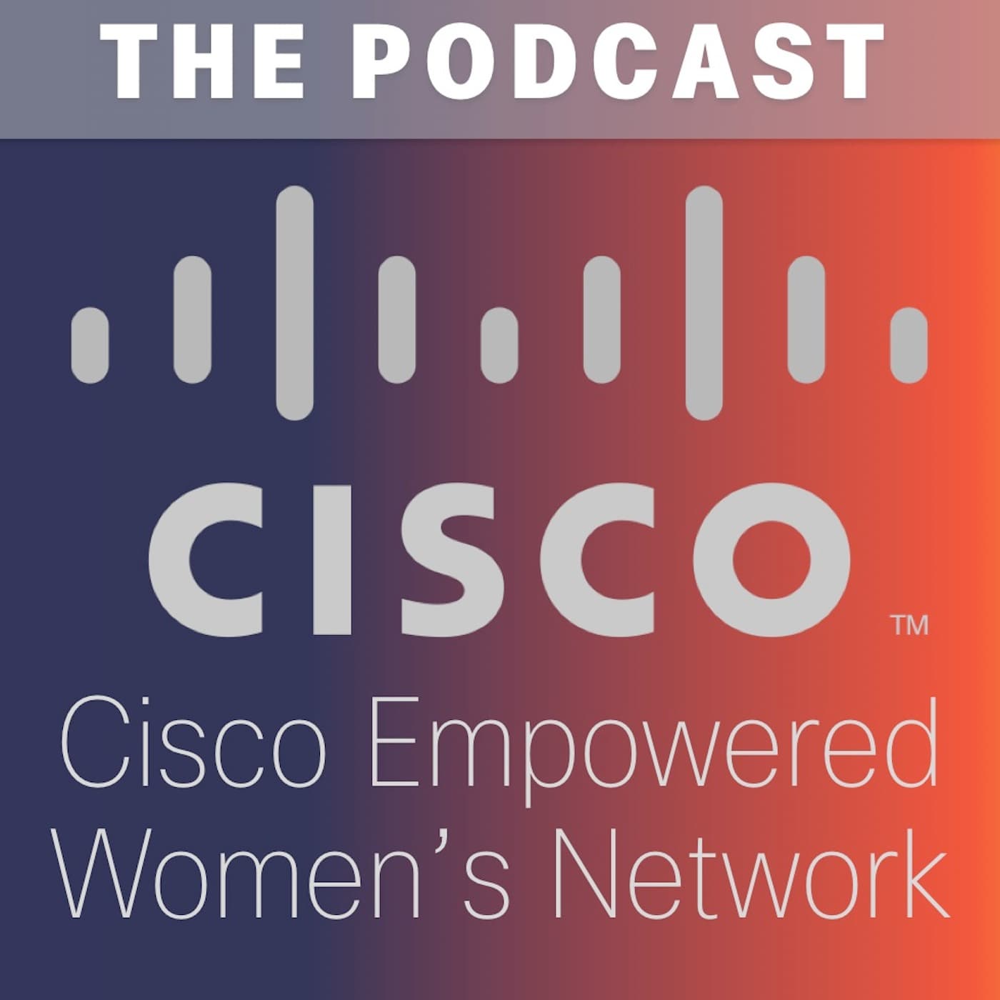 Cisco Empowered Women's Network Podcast cover