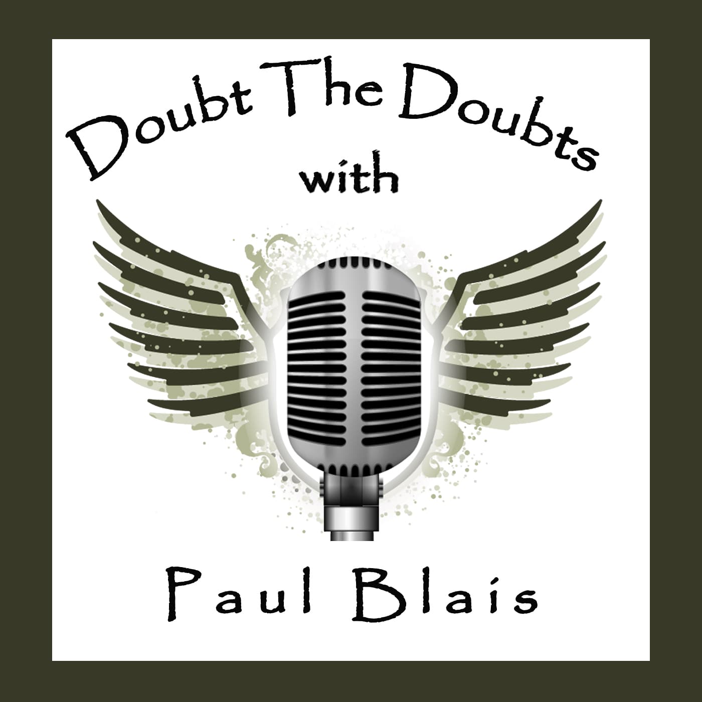 Doubt The Doubts | Crazy Cool People Sharing Great Tips, Tactics, & Tools cover