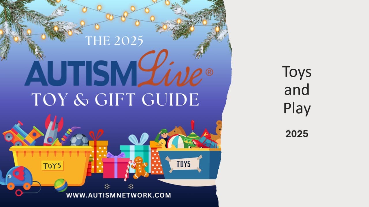 Autism Live 12.17.25: Toy and Gift guide - Autism Live cover