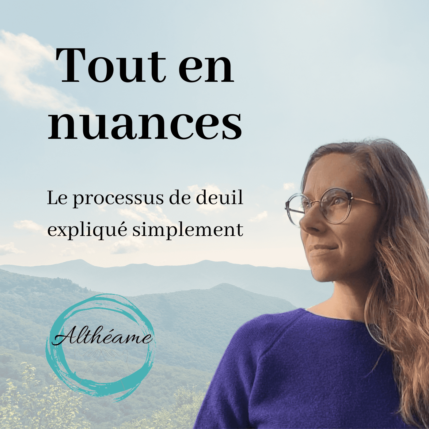 Le processus de deuil expliqué simplement - Tout en nuances cover