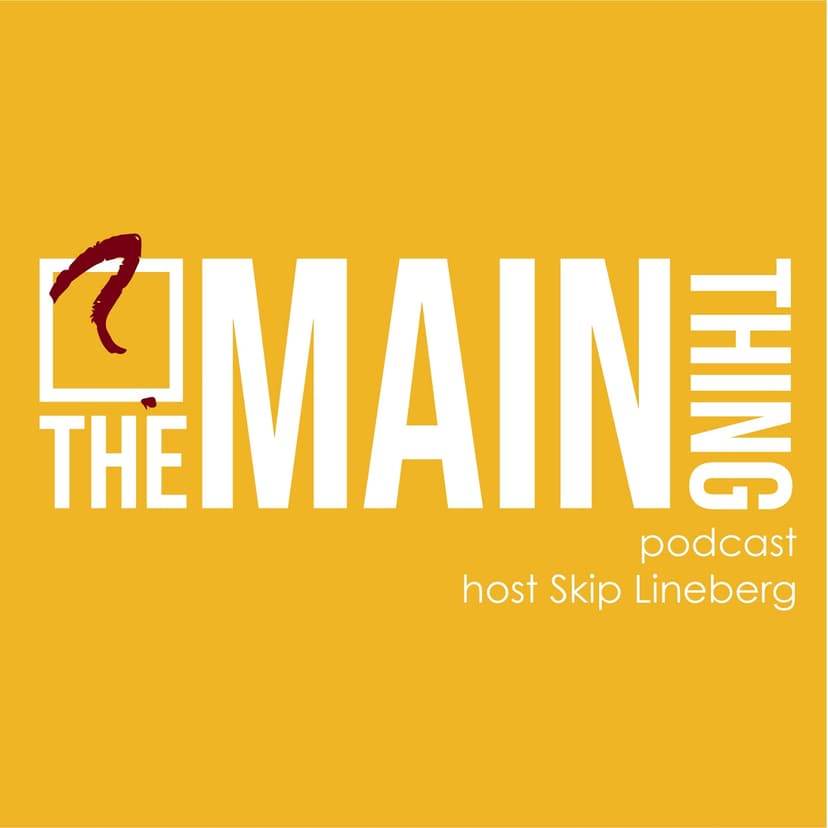The Main Thing Podcast cover