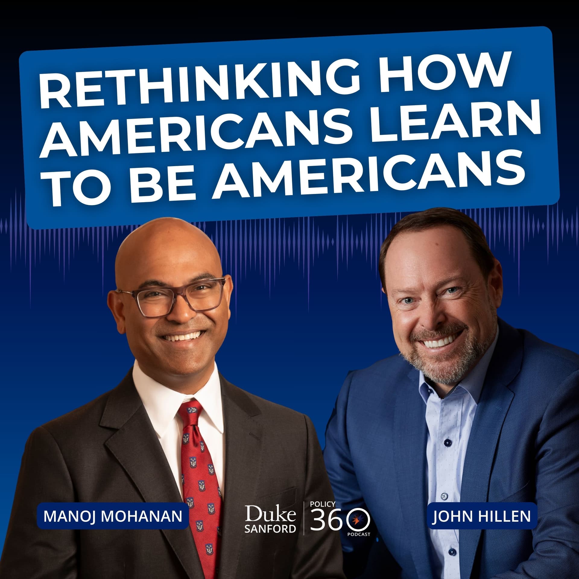 Ep. 170 Rethinking How Americans Learn to Be Americans - Policy 360 cover