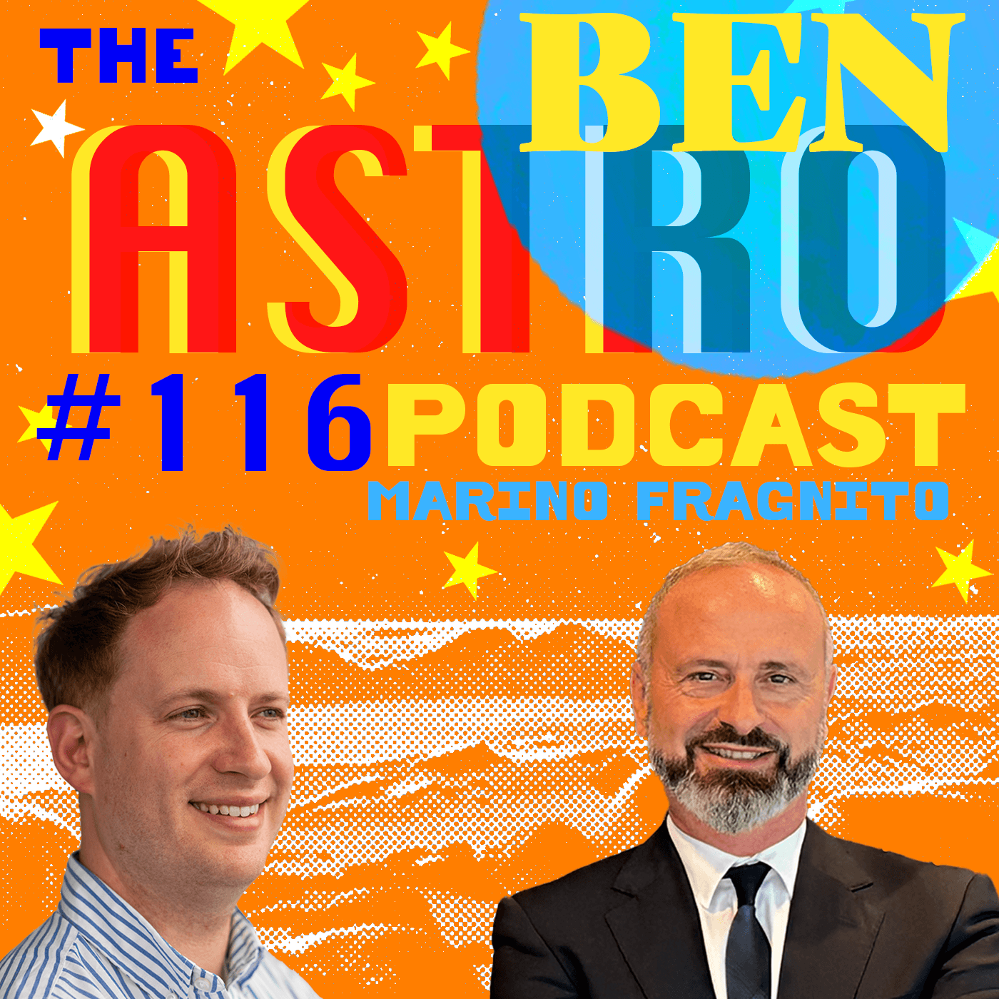 Marino Fragnito: Chief Commercial Officer and Launch Services Director at Avio - Astro Ben Podcast cover