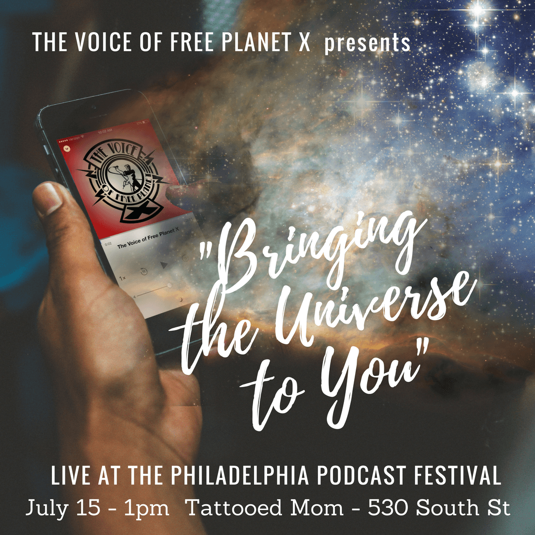 The Voice of Free Planet X at the Philadelphia Podcast Festival - The Voice Of Free Planet X cover