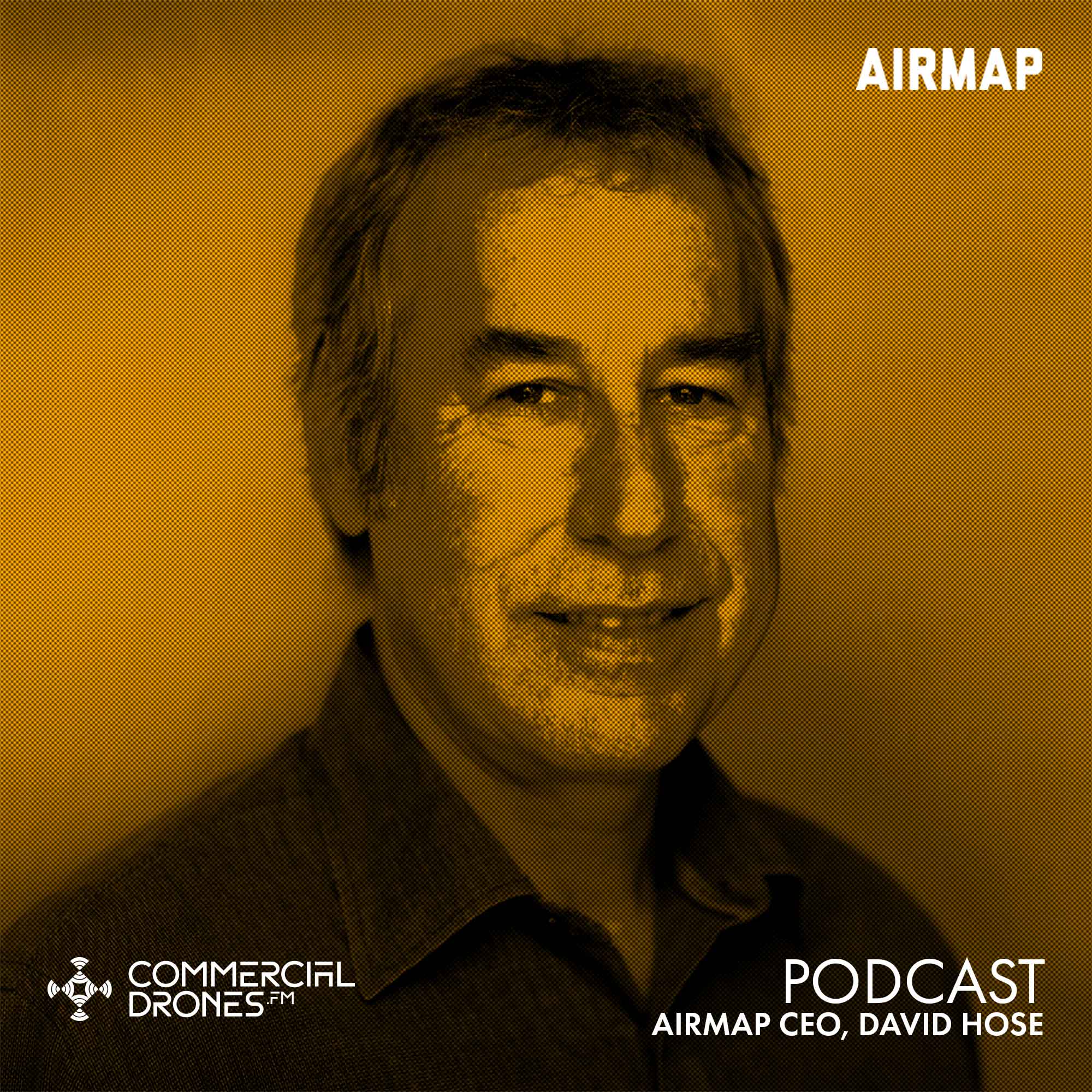 #090 - AirMap with David Hose, CEO - Commercial Drones FM cover