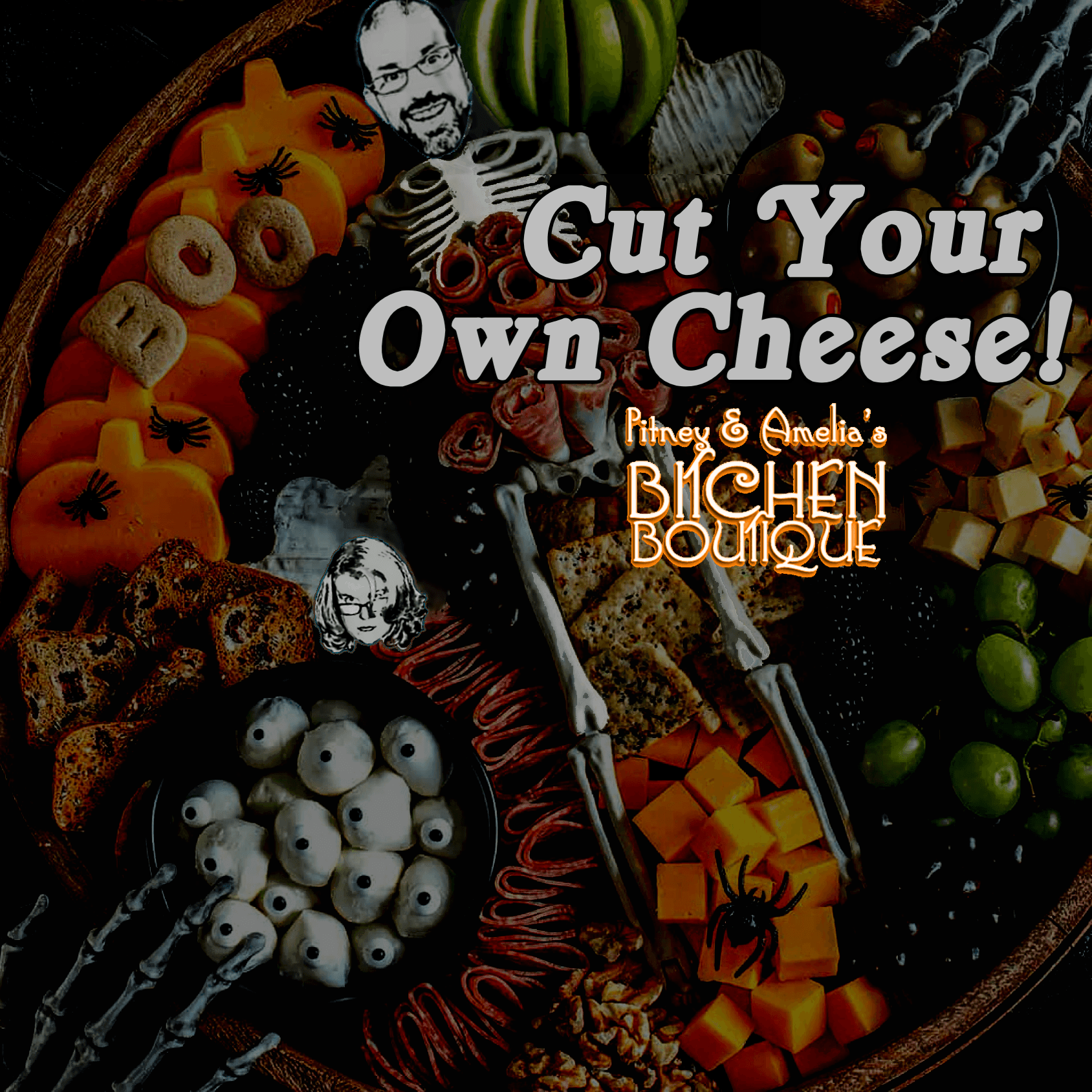 Cut Your Own Cheese! - Pitney & Amelia's Bitchen Boutique cover