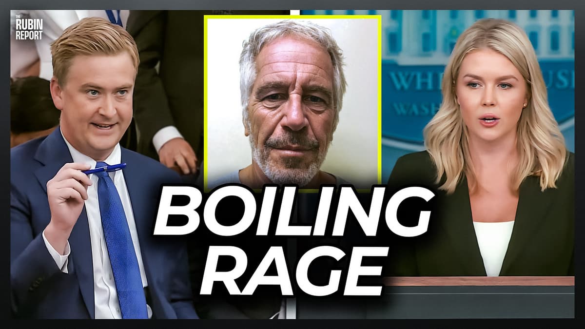 Press Sec. Struggles to Hide Her Anger as Reporter Implies He Doesn’t Believe Her Epstein Story - The Rubin Report cover