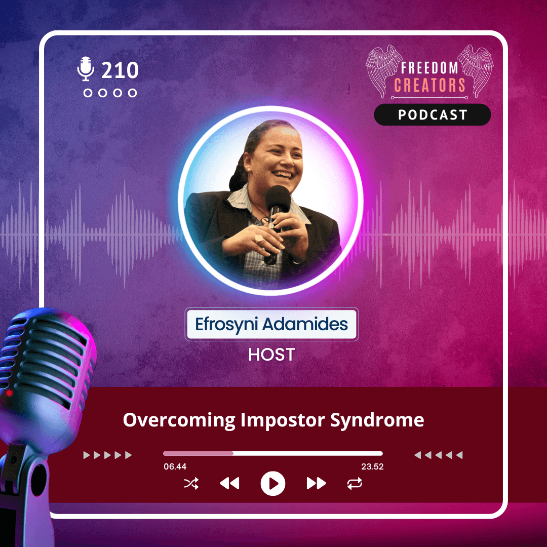 210. Overcoming Impostor Syndrome - Freedom Creators Podcast cover