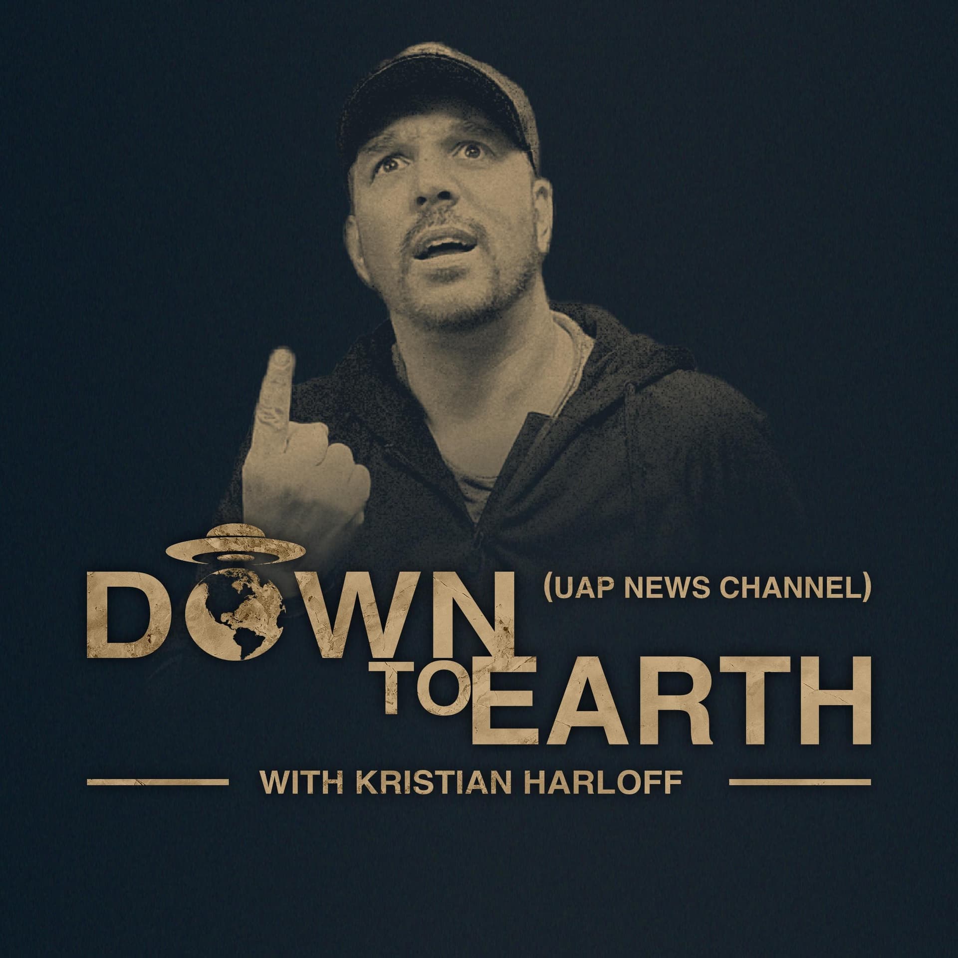 Down to Earth With Kristian Harloff (UAP NEWS) cover