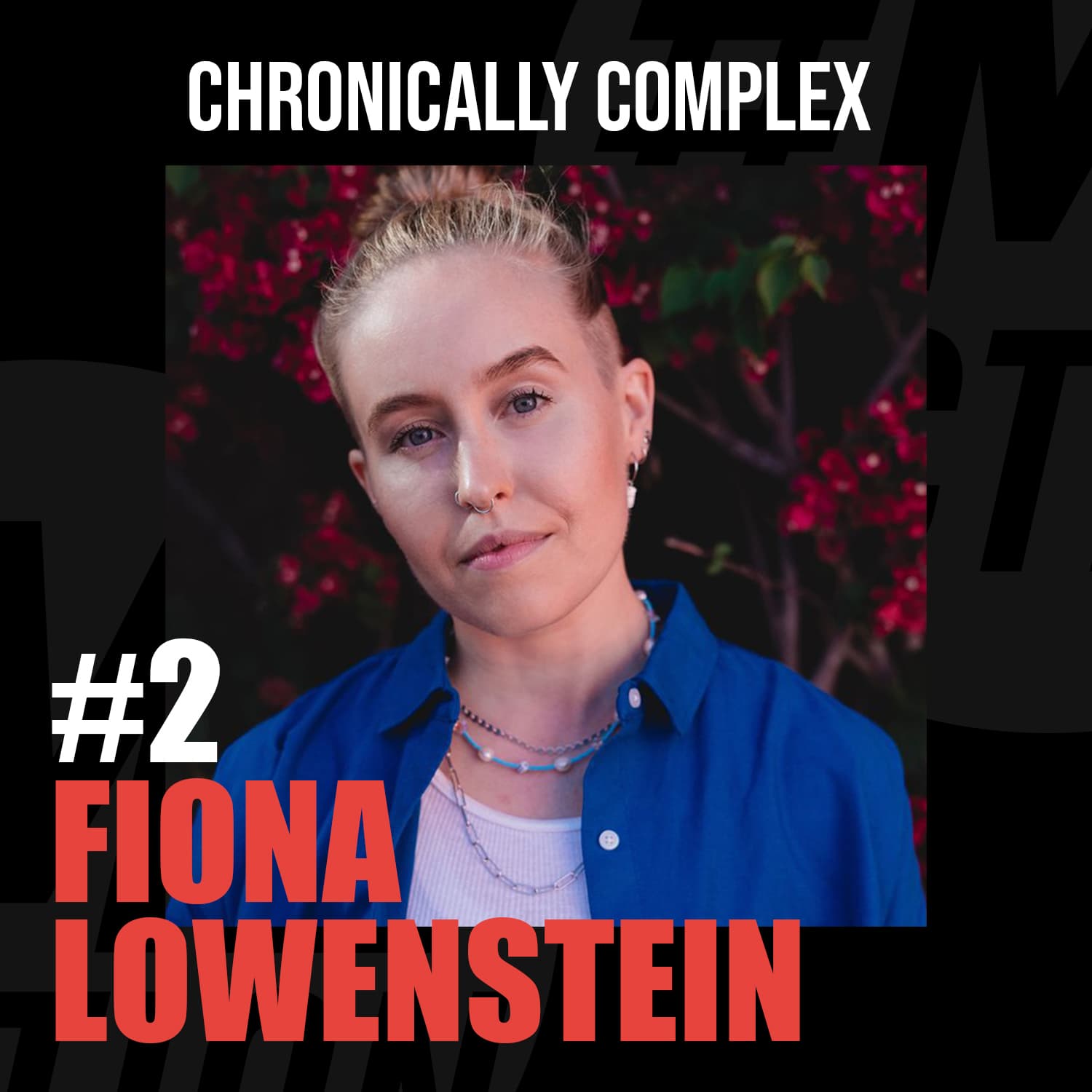 Fiona Lowenstein - Chronically Complex cover