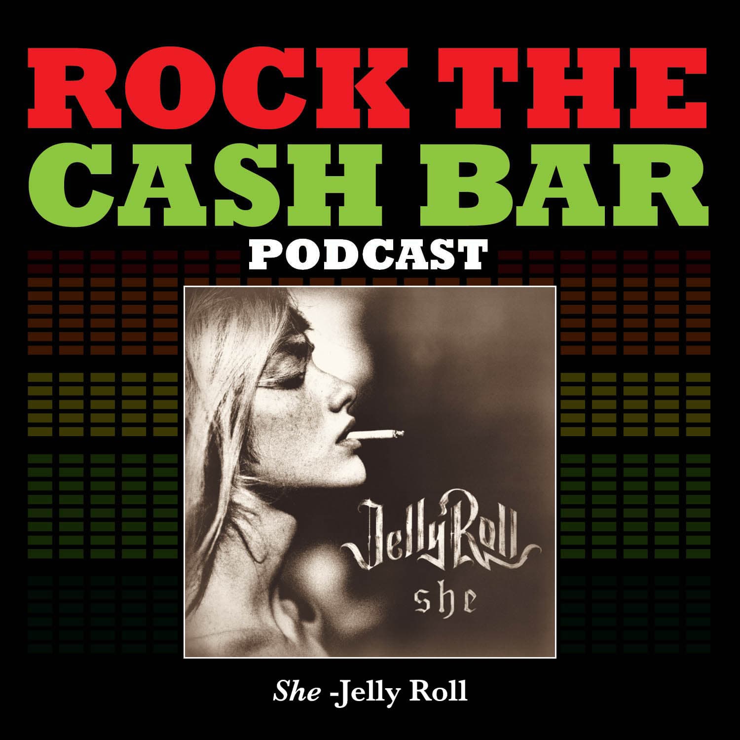 She -Jelly Roll - Rock the Cash Bar cover