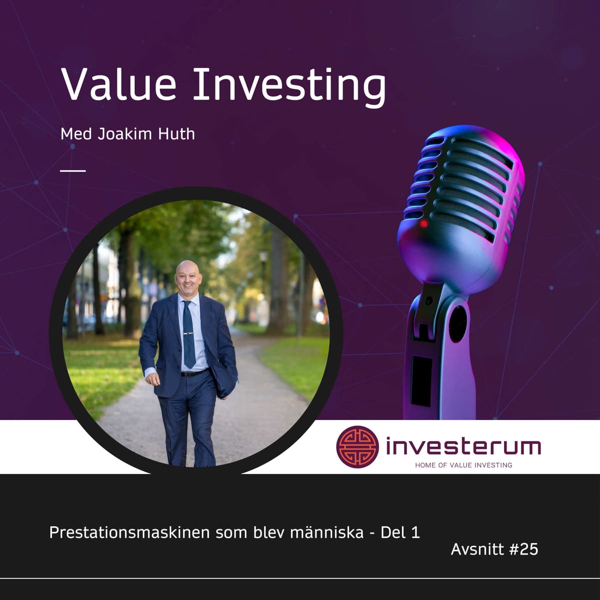 25 Prestationsmaskinen som blev människa (del 1) - Value Investing cover