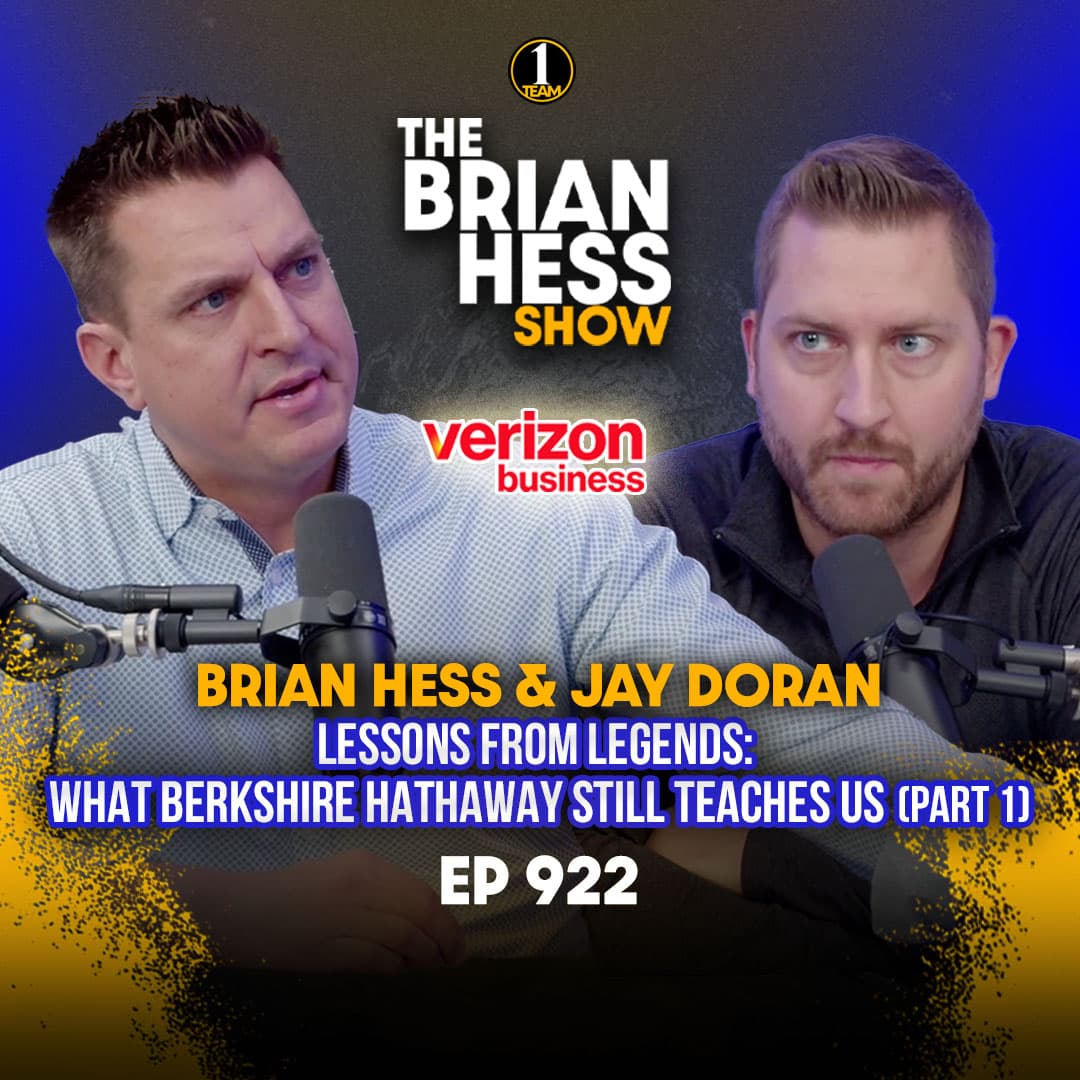 Episode 922: Lessons from Legends: What Berkshire Hathaway Still Teaches Us (Part 1) - The Brian Hess Show cover