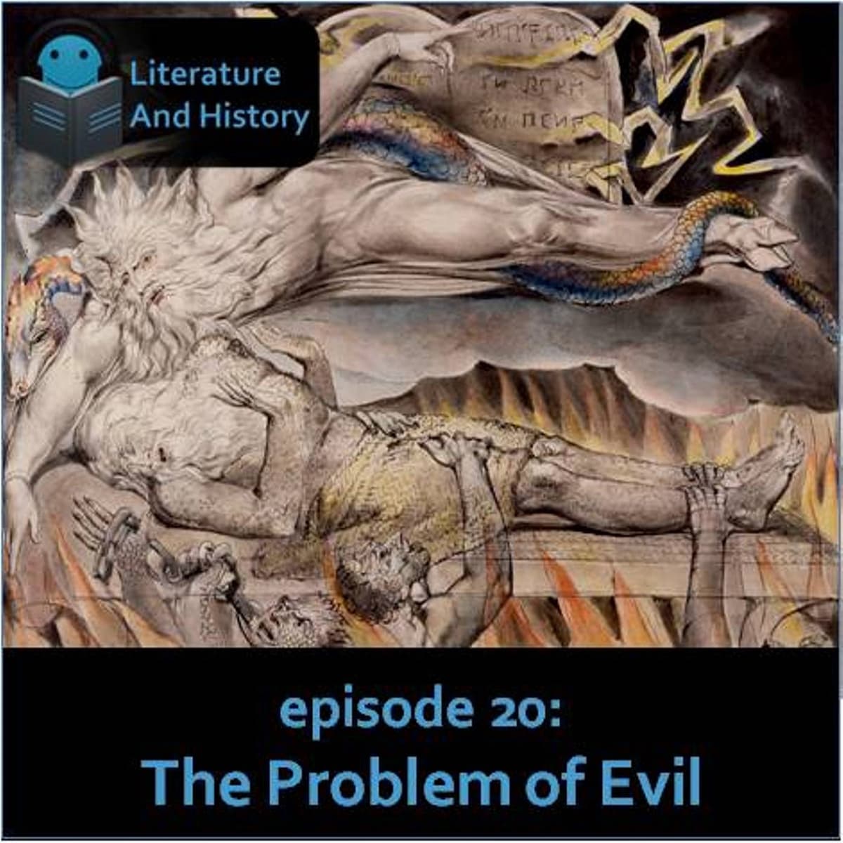 Episode 20: The Problem of Evil (The Book of Job) - Literature and History cover