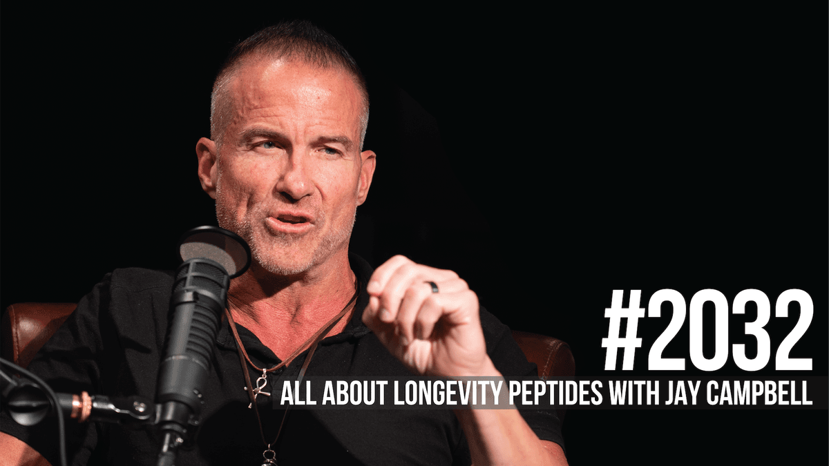 2032: Can You Reverse Aging & Live Longer? All About Longevity Peptides Jay Campbell - Mind Pump: Raw Fitness Truth cover