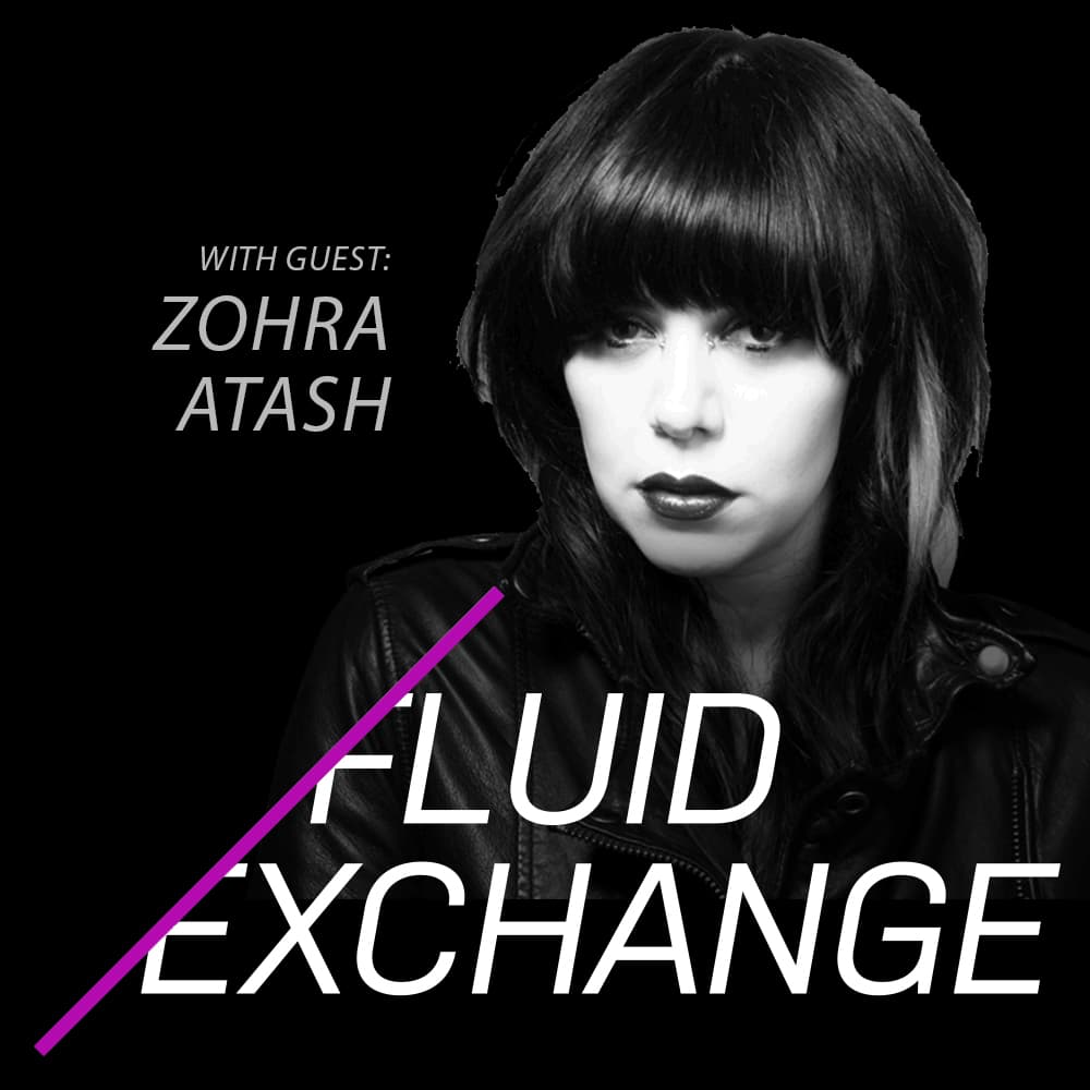 Zohra Atash - Fluid Exchange cover