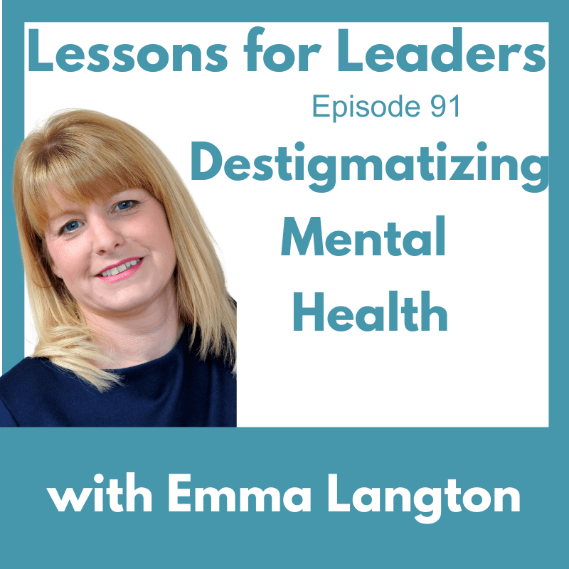 De-stigmatizing Mental Health - Lessons for Leaders cover
