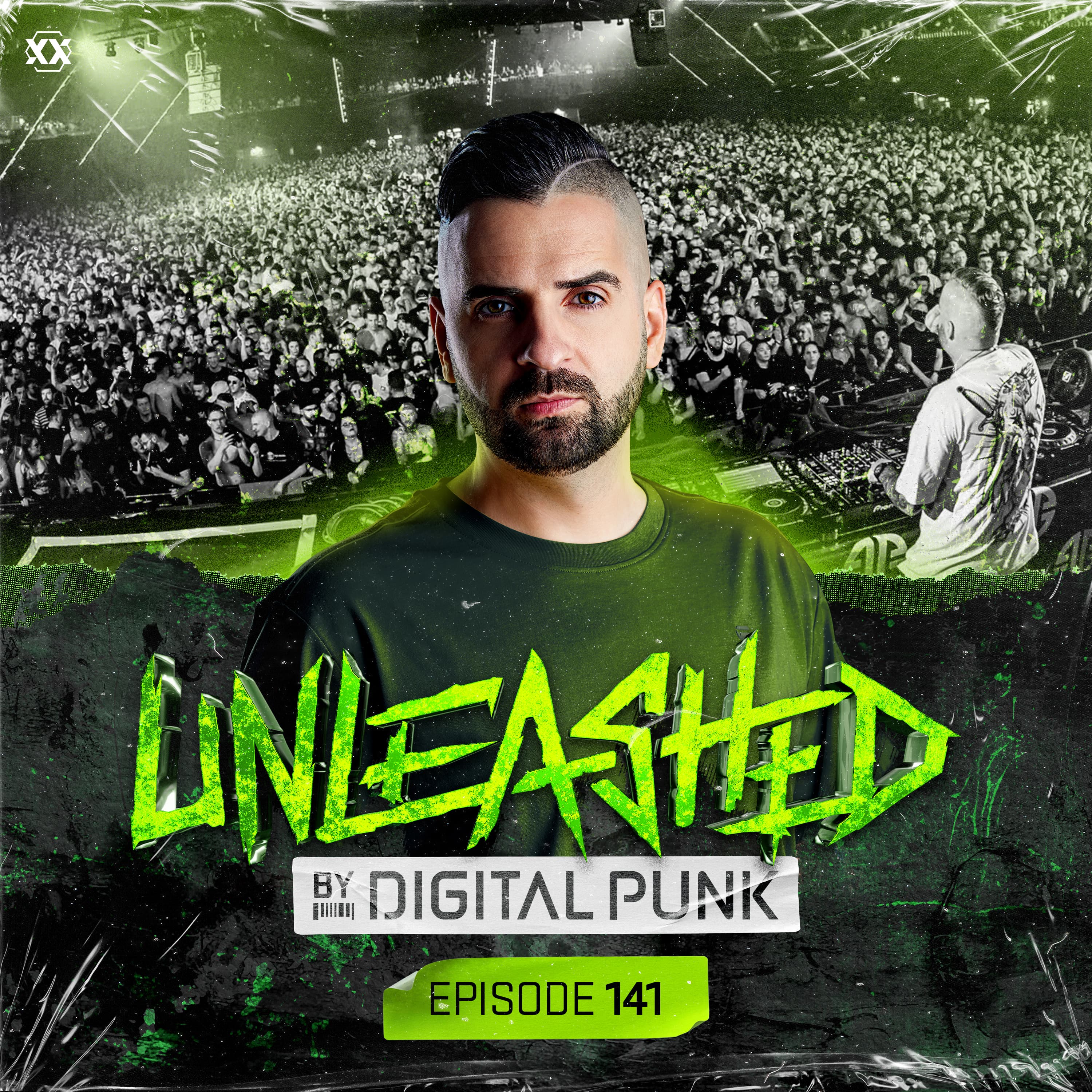Unleashed by Digital Punk | Episode 141 - Unleashed by Digital Punk cover