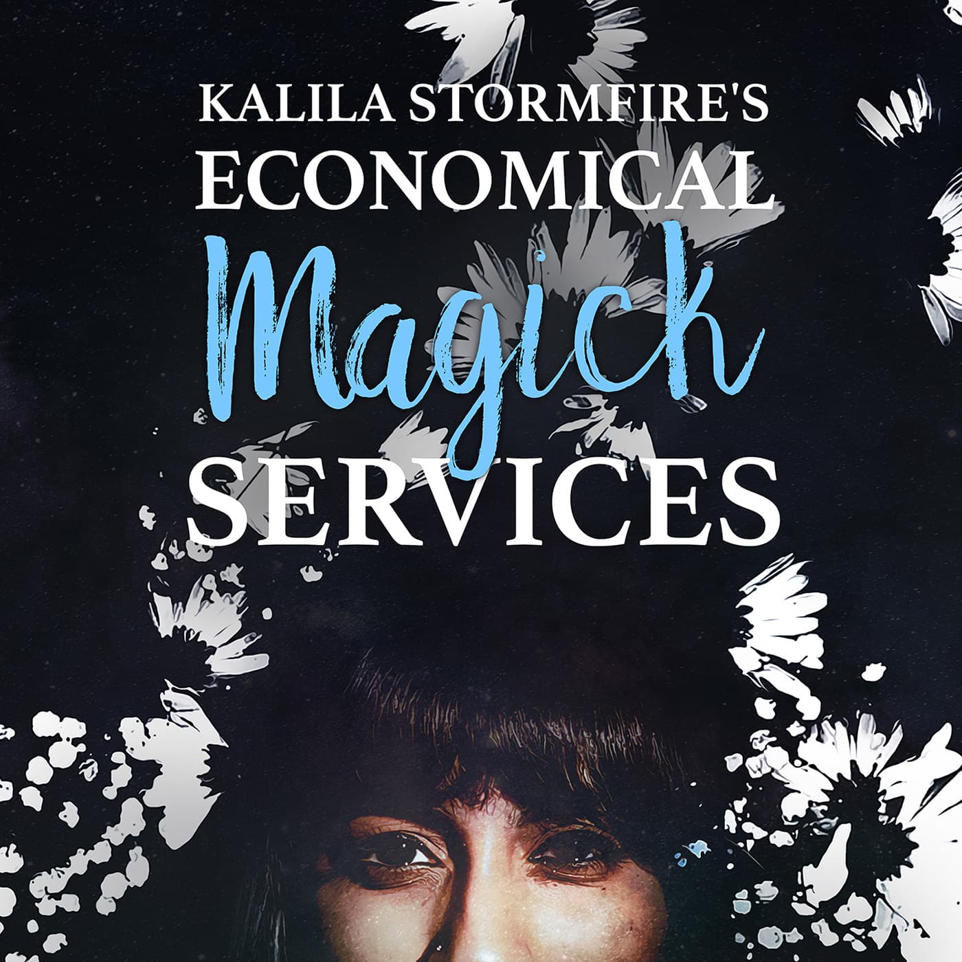 Kalila Stormfire's Economical Magick Services cover