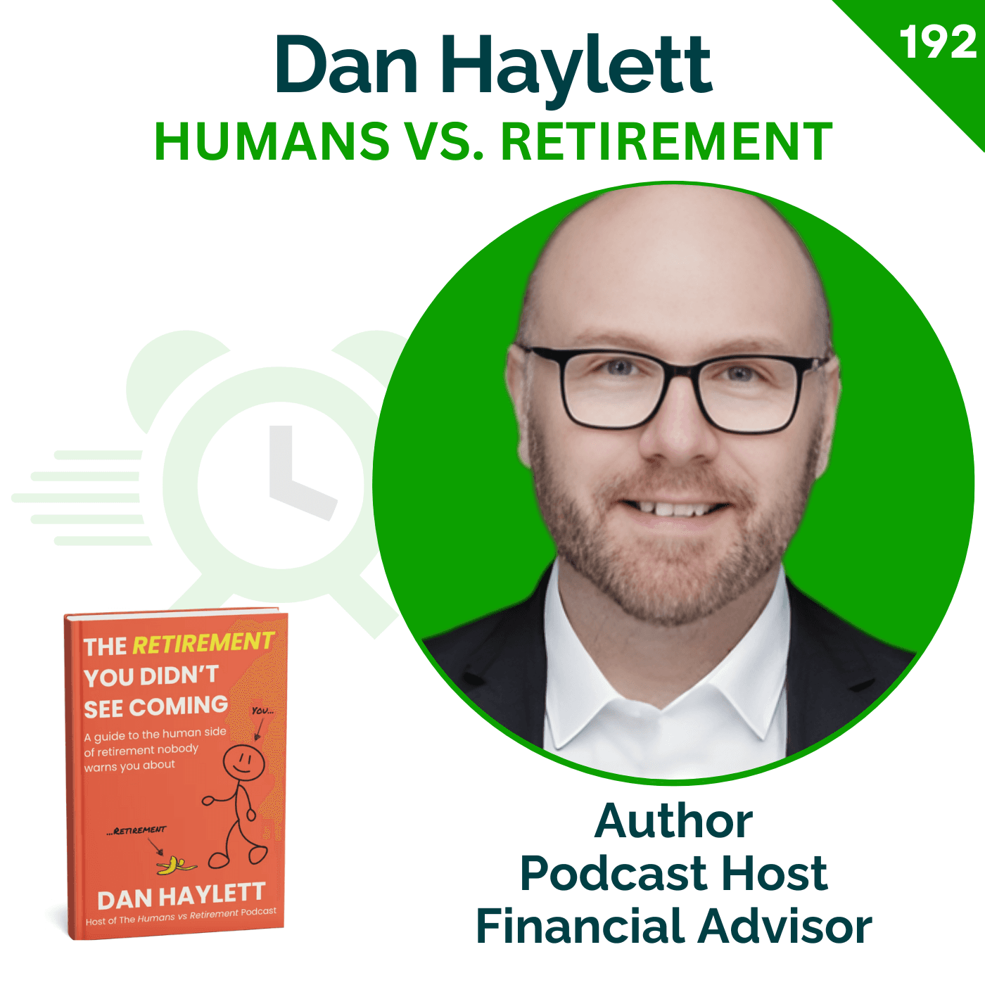 Why Your Financial Plan Will Fail (It's Not the Math) | Dan Haylett | 192 - Catching Up to FI cover
