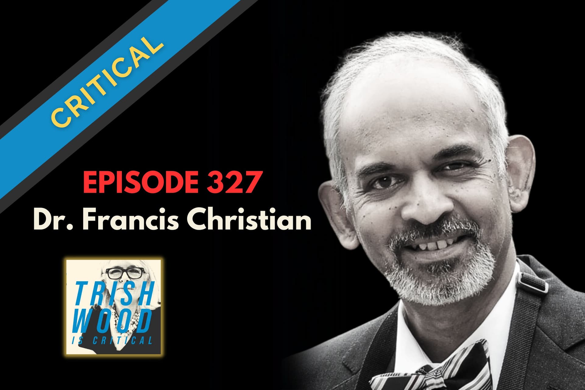 Dr. Francis Christian on Easter - Trish Wood is Critical cover