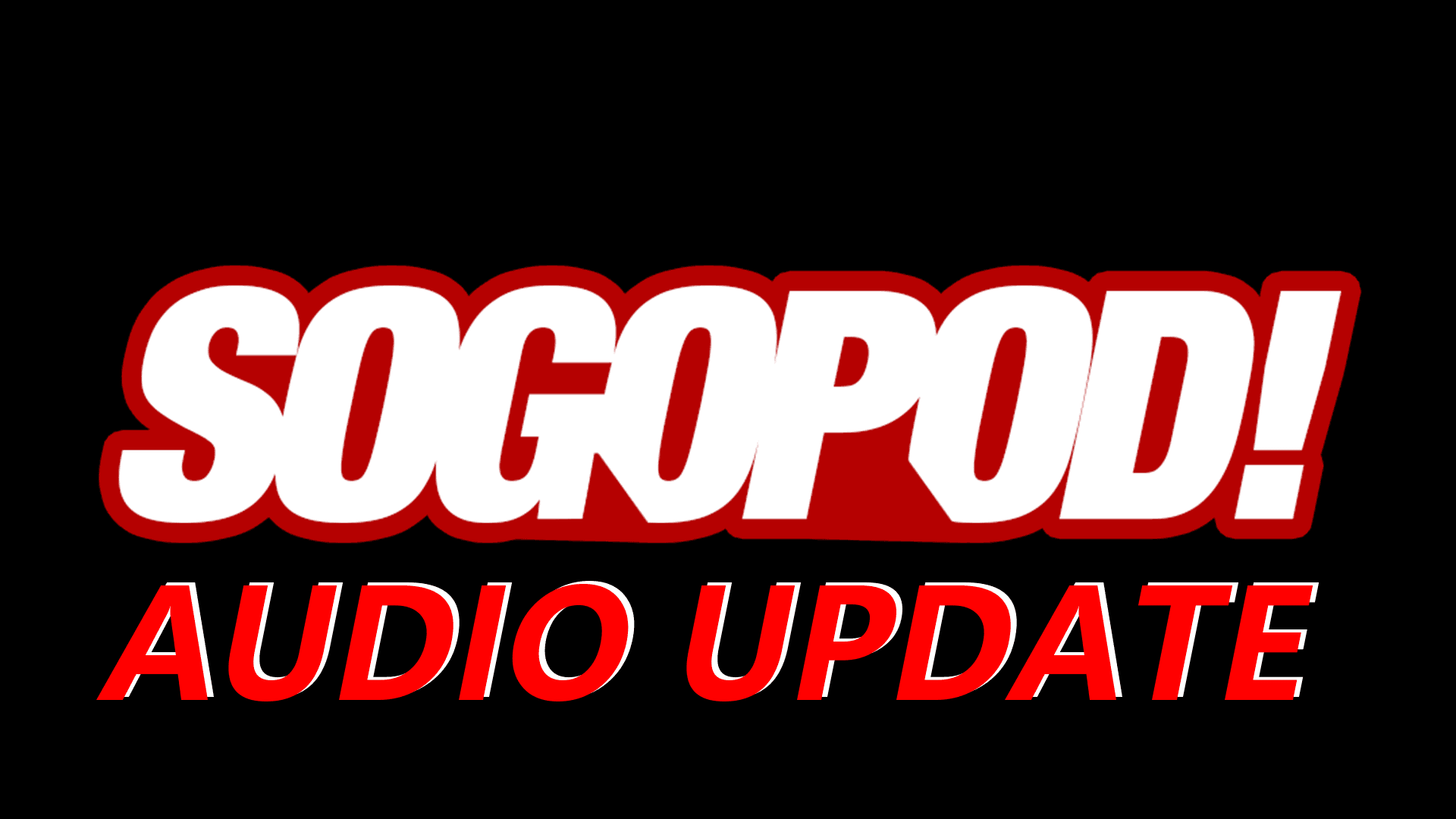 SOGOpod Audio Podcast Update - SOGOpod cover