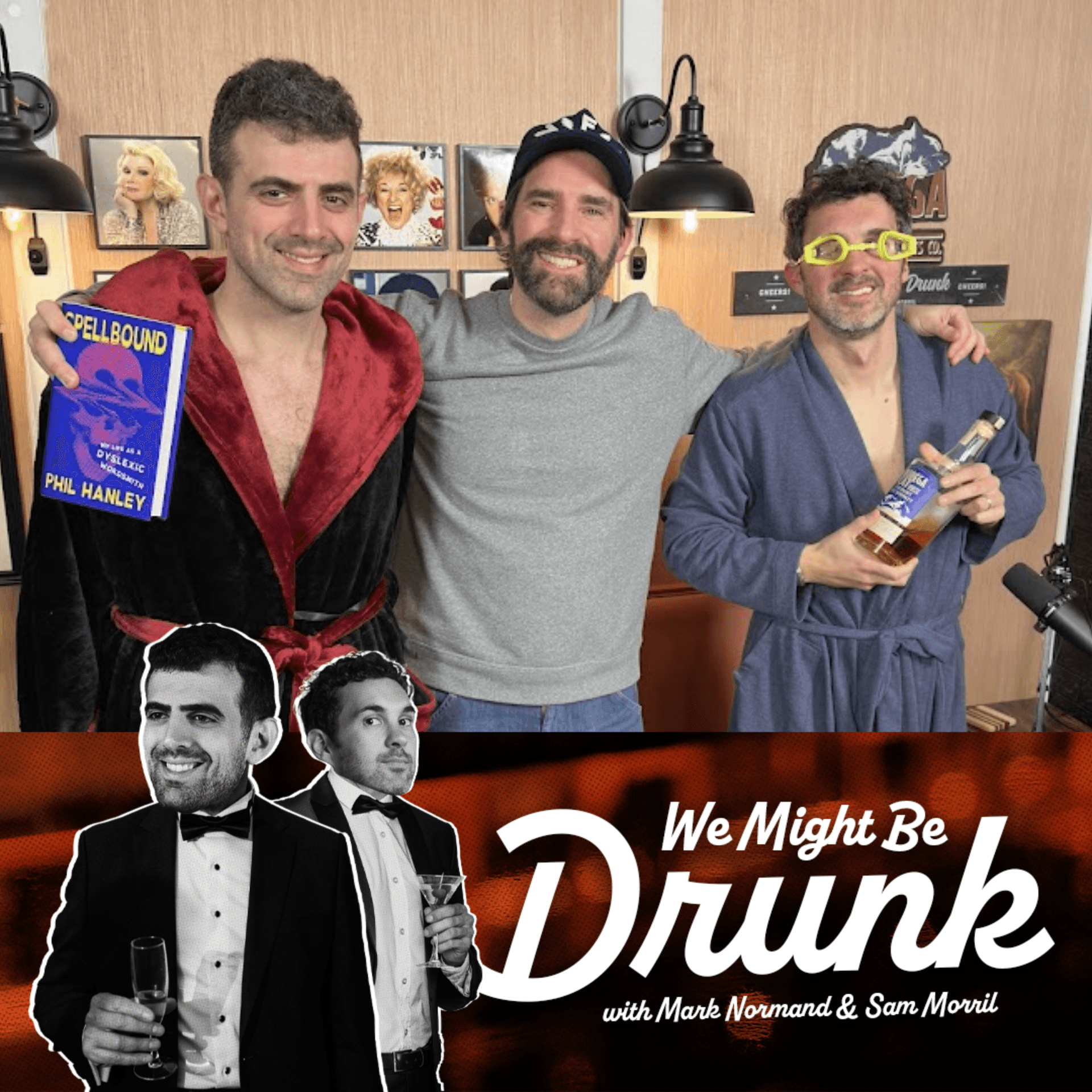 Ep 223: The Cold Open with Phil Hanley - We Might Be Drunk cover