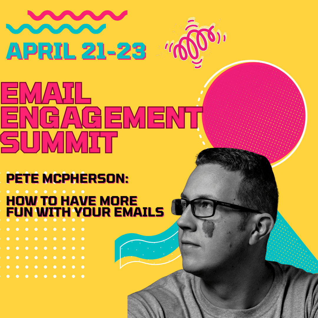 EMAIL ENGAGEMENT SUMMIT: Pete McPherson- how to have more fun with your emails - The Email Sound Booth with Liz Wilcox cover