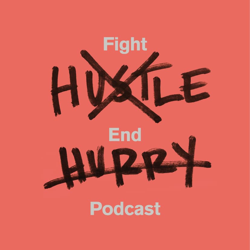 Fight Hustle, End Hurry cover