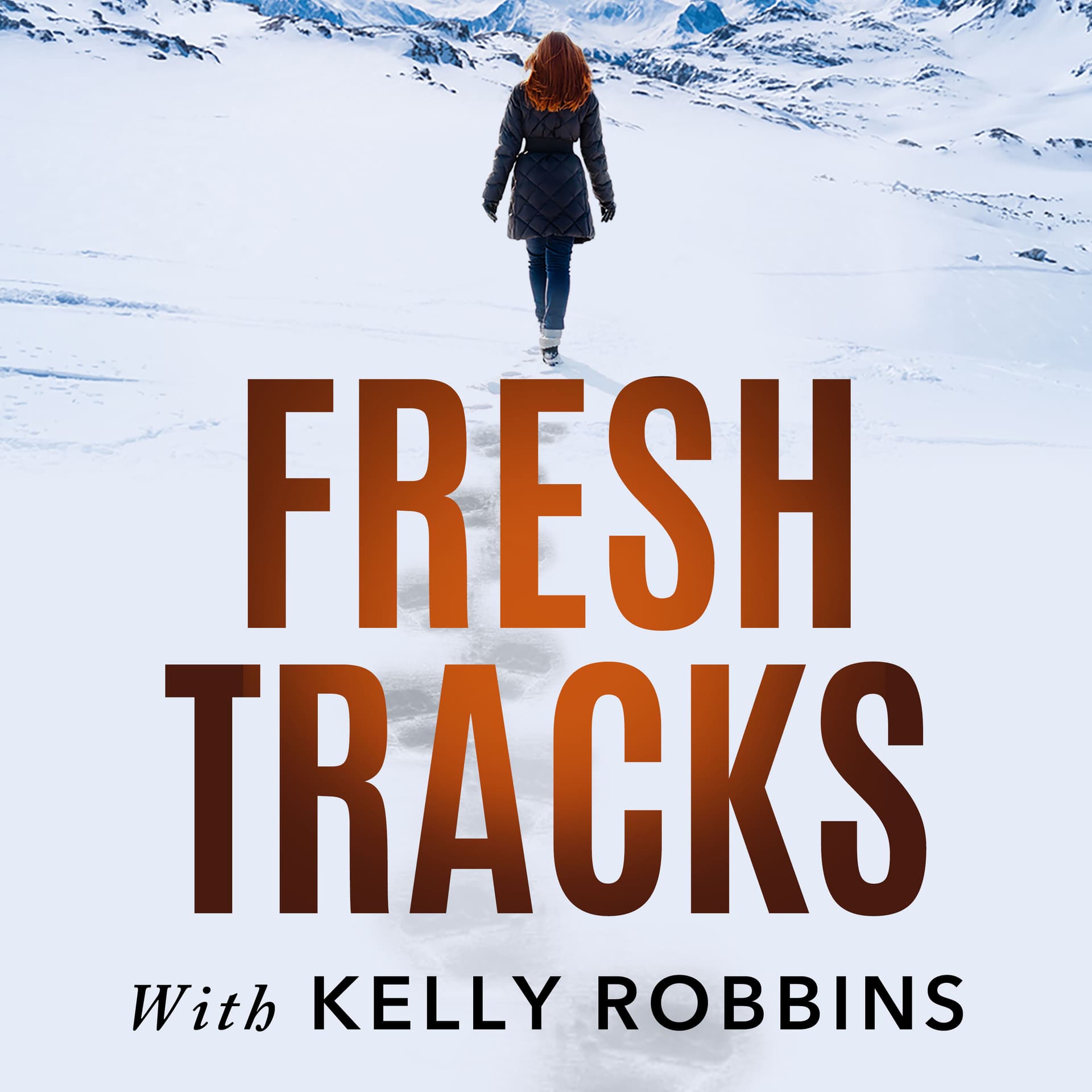 Fresh Tracks With Kelly Robbins cover