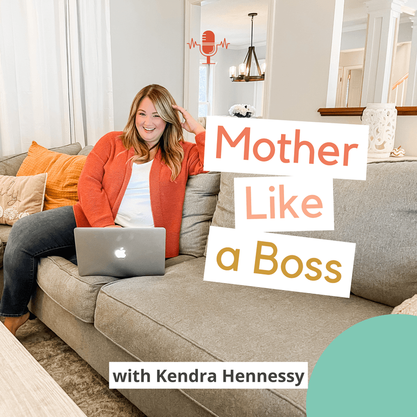 The Mother Like a Boss Podcast cover
