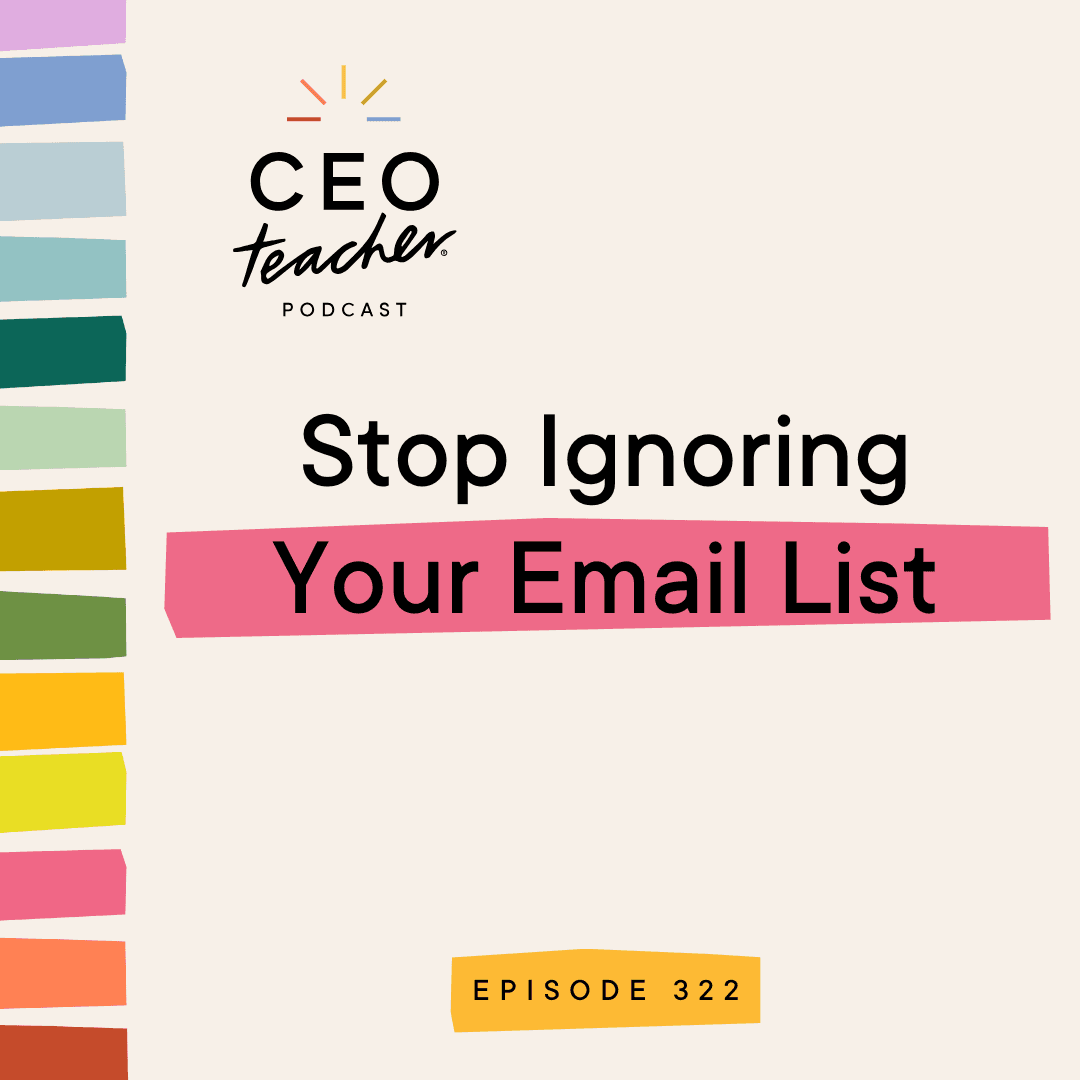 Stop Ignoring Your Email List - The CEO Teacher Podcast cover
