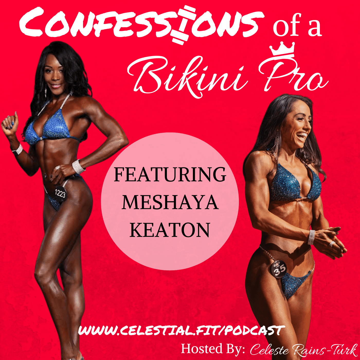 MESHAYA KEATON; Facing the Fear, Scale Fluctuations, Pride in Progress, Resiliency through Injury - Confessions of a Bikini Pro cover