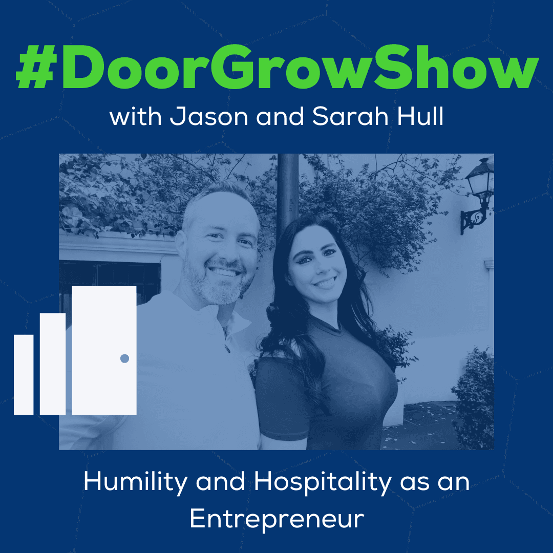 DGS 268: Humility and Hospitality as an Entrepreneur - Property Management Growth with DoorGrow cover