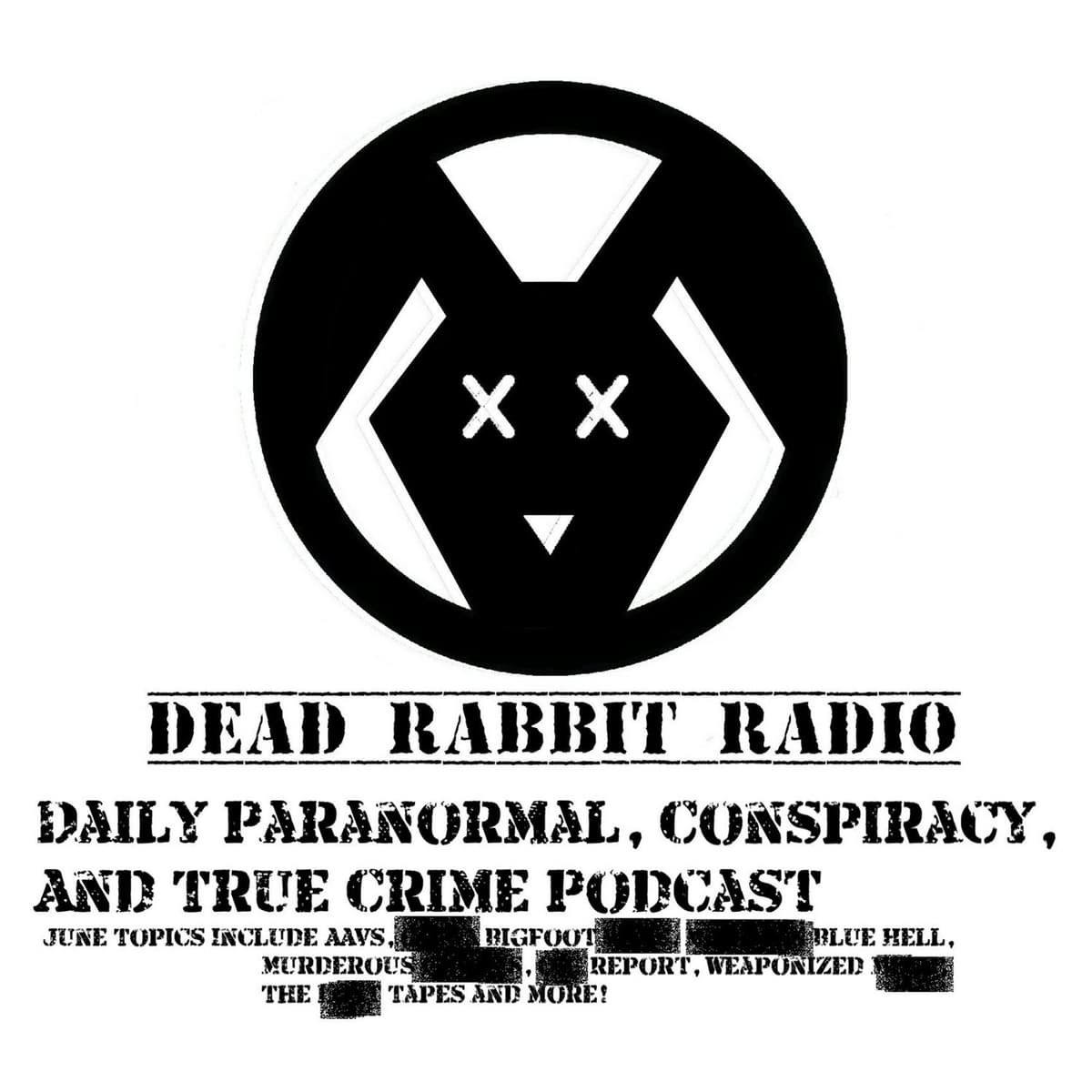 The Classics EP 20 - Tarrare - The Man Who Ate Everything - Dead Rabbit Radio The Daily Paranormal Podcast cover