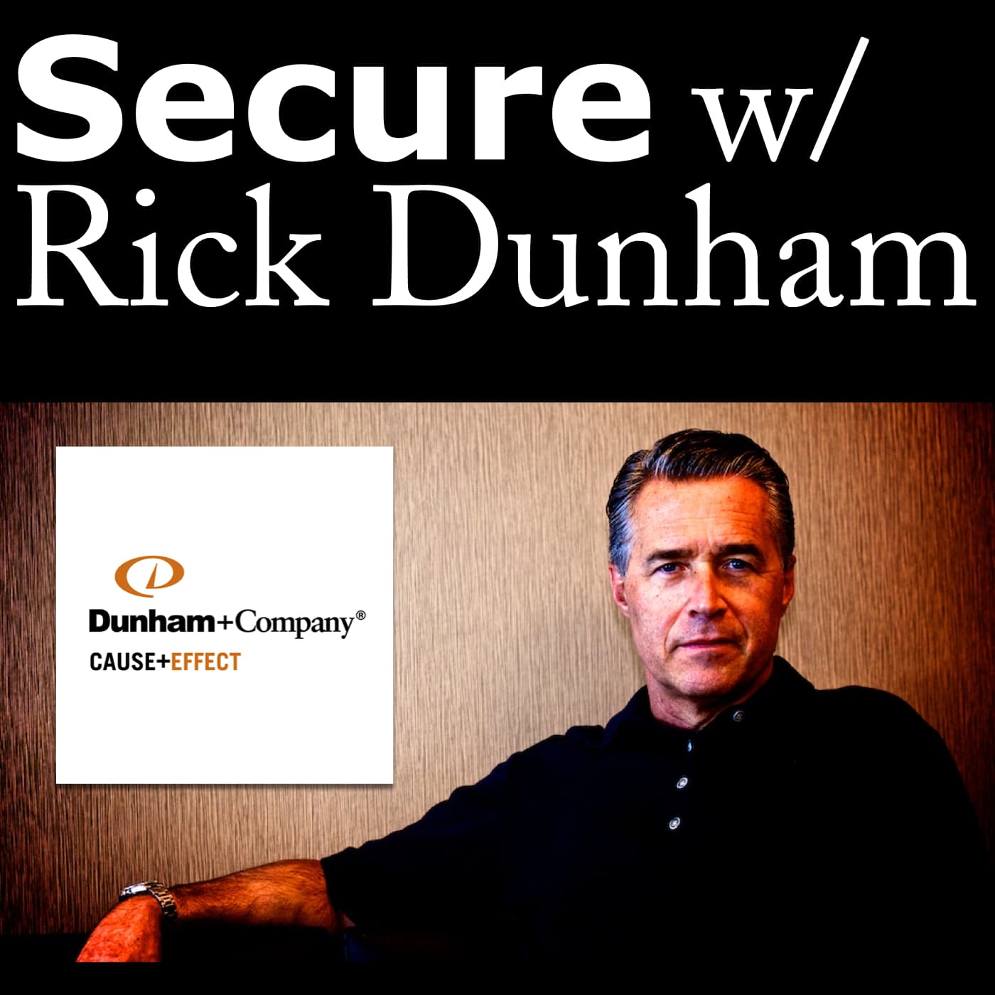 Secure w/ Rick Dunham cover