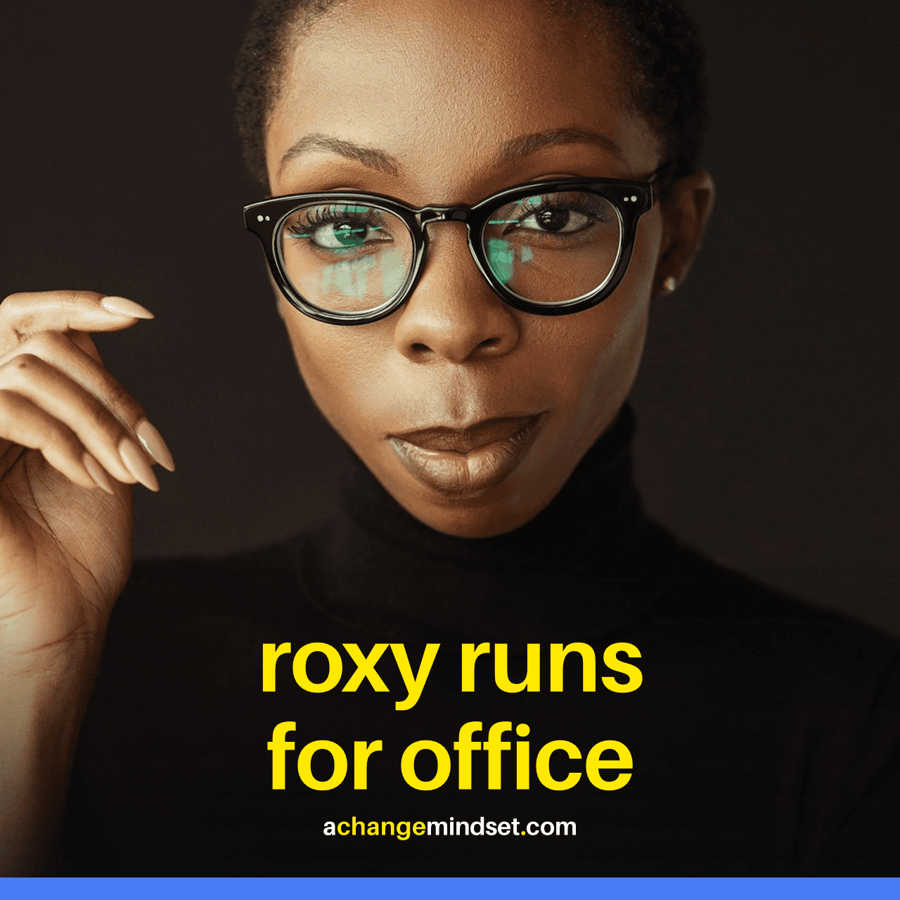 19. Roxy runs for office - A Change Mindset cover