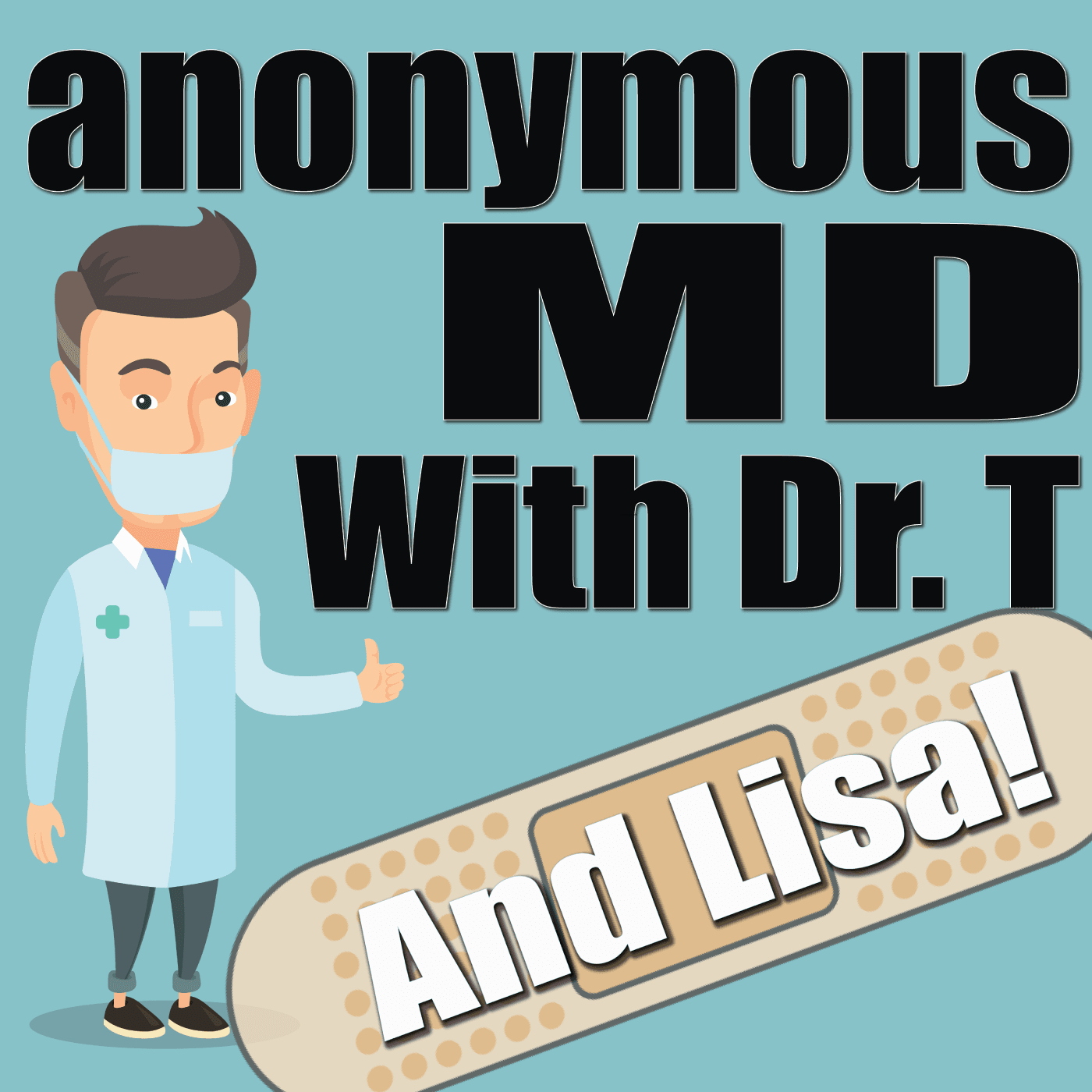 AnonymousMD with Dr. T and Lisa cover