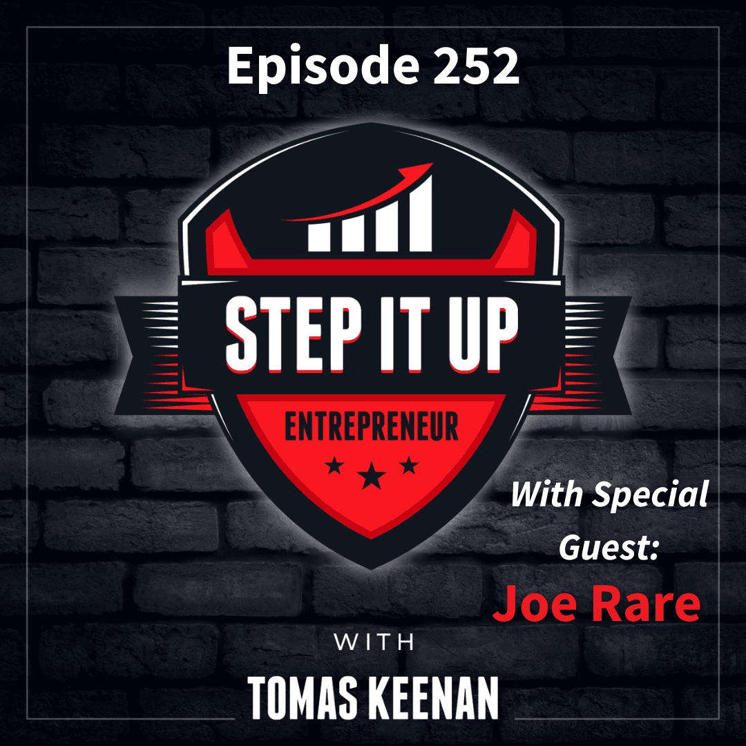 252- The Power of Virtual Teams: Joe Rare on Growing Businesses with VAs — Step It Up Entrepreneur cover