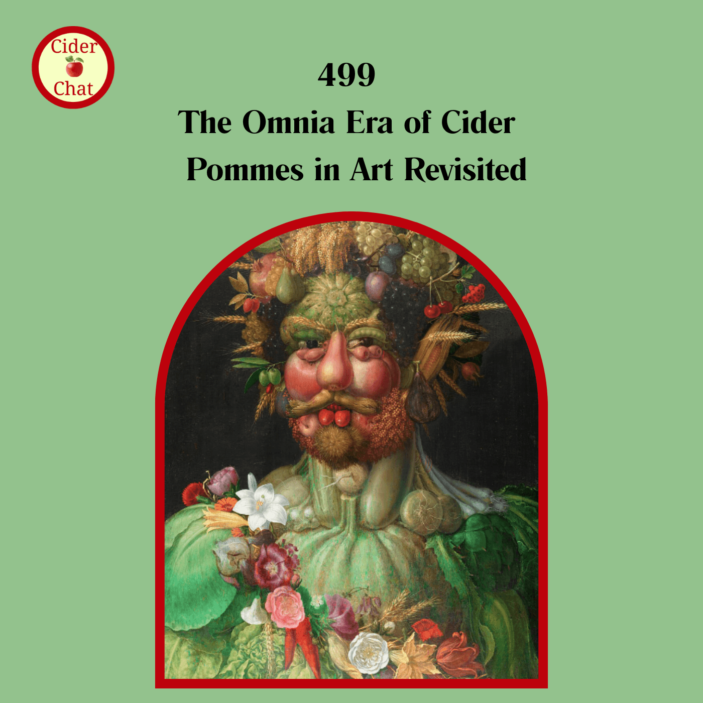 499: The Omnia Era of Cider | Pommes in Art Revisited - Cider Chat cover