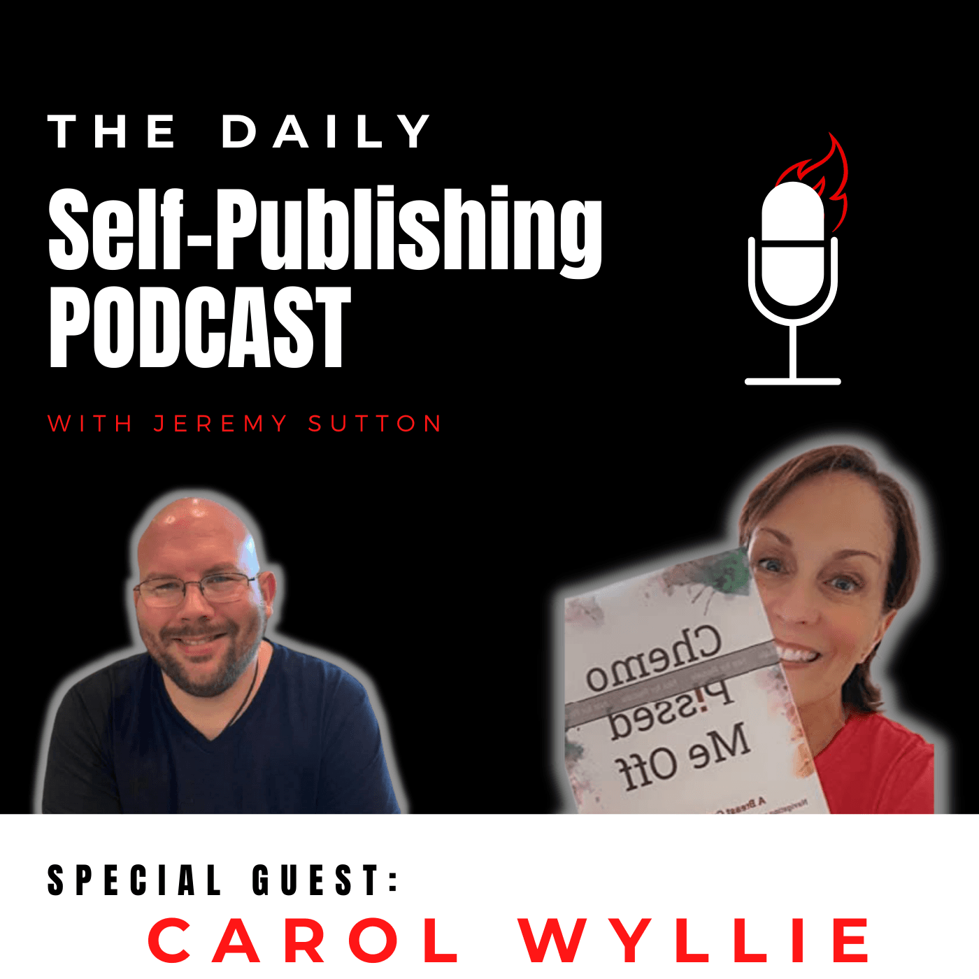 Writing The Book You Never Thought You Would Write with Carol Wyllie - The Daily Self-Publishing Podcast cover