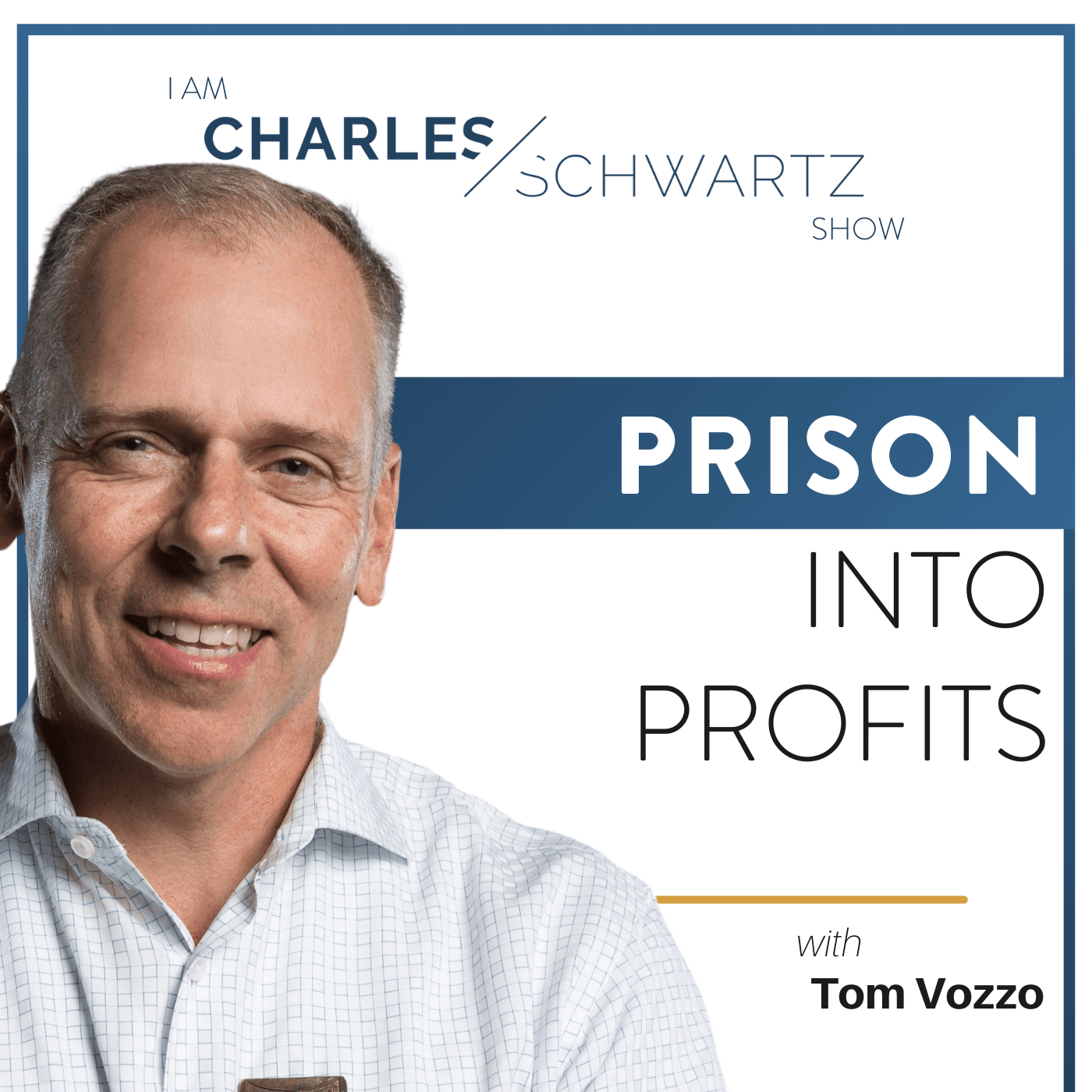 Prison Into Profits - Proven Podcast cover