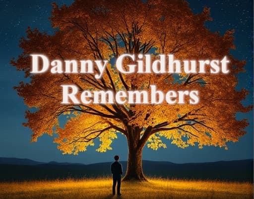 Danny Gildhurst Remembers - Homegrown cover