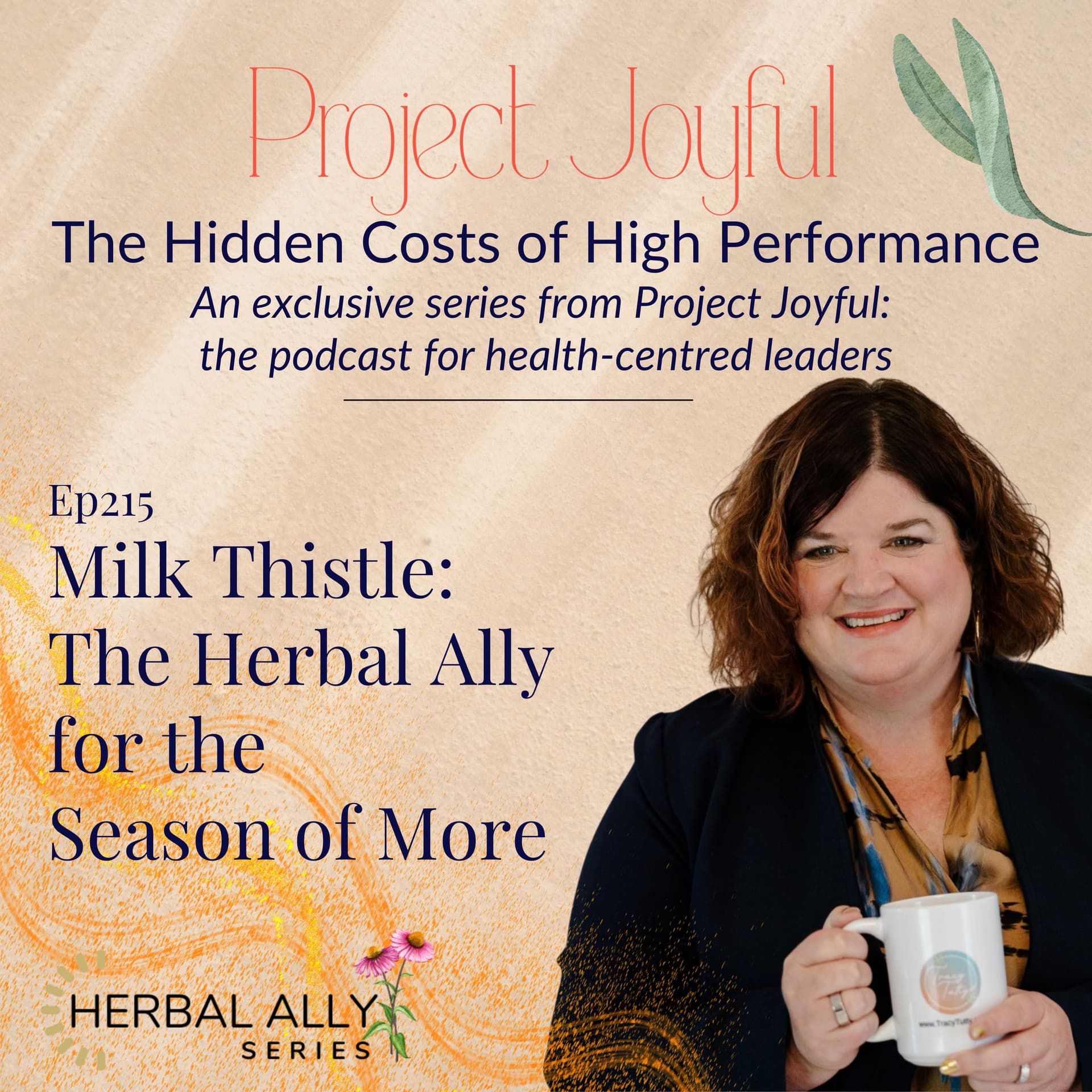 Milk Thistle The Herbal Ally for the Season of More - Project Joyful cover