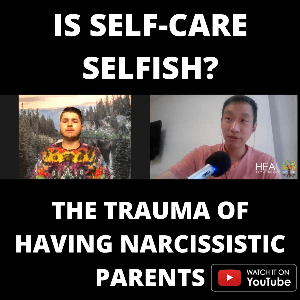 Is Self-Care Selfish: The Trauma of Having Narcissistic Parents (Coaching Session) - Heal From the Ground Up cover