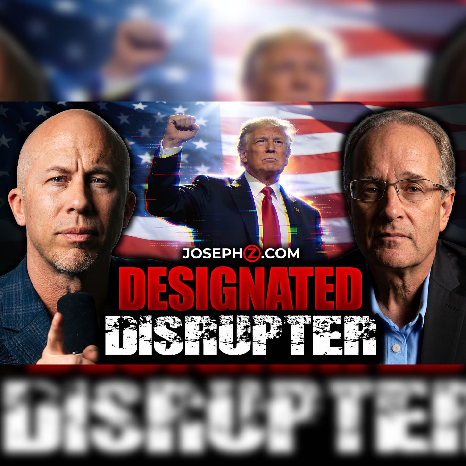 DESIGNATED DISRUPTER! With Joseph Z and Troy Anderson - Joseph Z Podcast cover