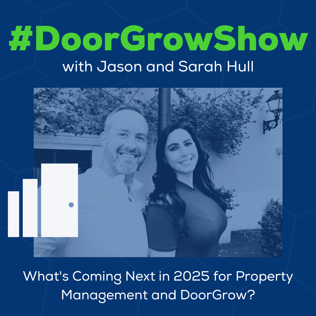 DGS 281: What's Coming Next in 2025 for Property Management and DoorGrow? — Property Management Growth with DoorGrow cover