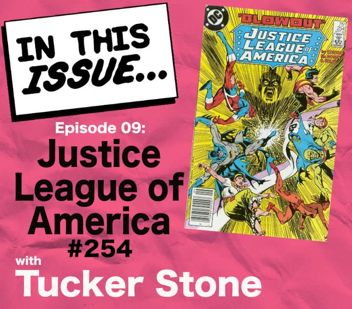 Justice League Of America #254 with Tucker Stone - In This Issue... cover